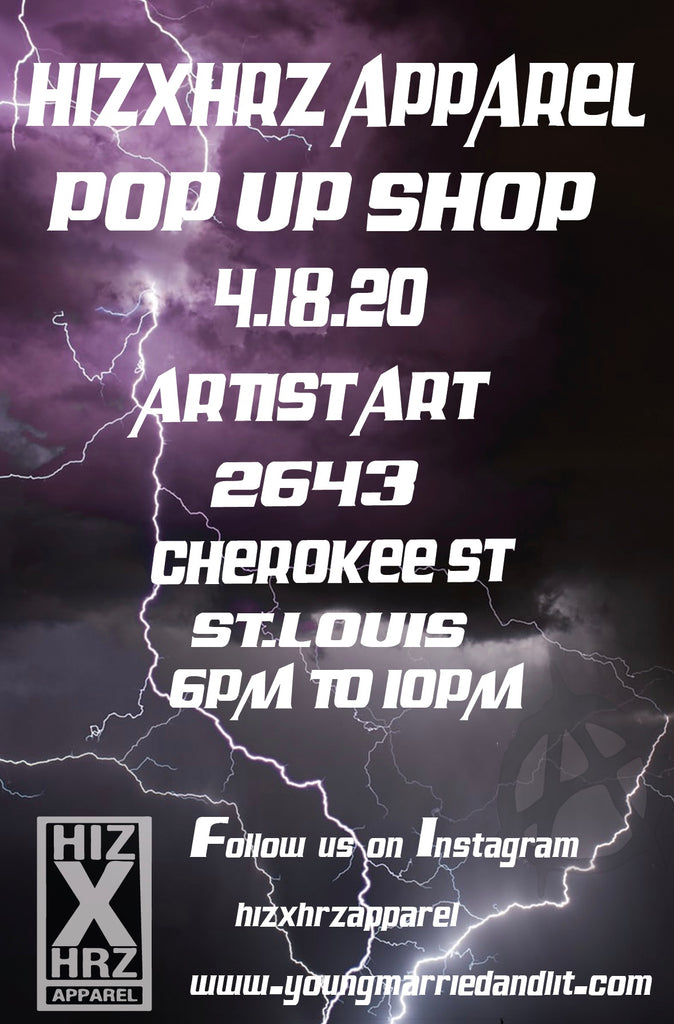 HizXhrz Apparel official Pop Up shop!!!